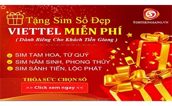 Tặng Sim Số Đẹp, Tam Hoa, Tứ Quý Miễn Phí Cho Khách hàng Tiền Giang
