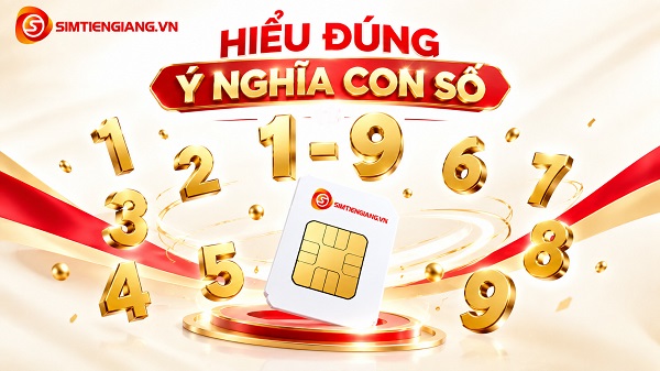 Ý Nghĩa Về Các Con Số Từ 1 - 9